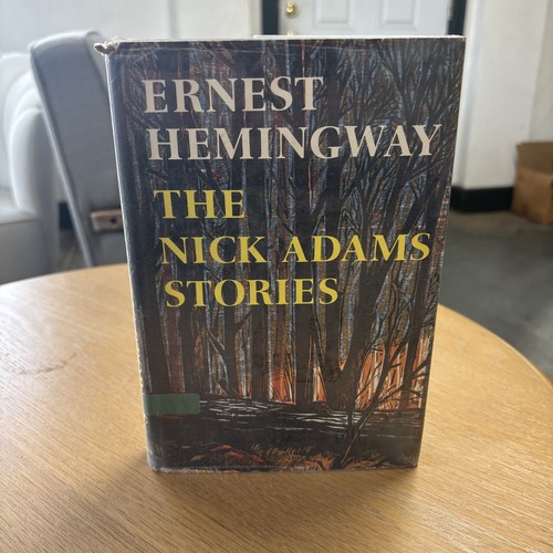The nick adams stories - adams, ernest
