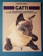 CONOSCERE GLI ANIMALI - GATTI - CARATTERISTICHE RAZZE PELO LUNGO CORTO 1990