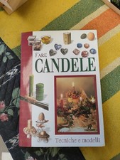 Fare Candele Tecniche E