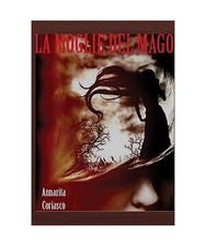 La moglie del mago, Annarita