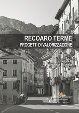 Libri Recoaro Terme. Progetti