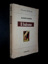 GIUSEPPE GIRONDA – IL BALCONE - PRIMA EDIZIONE LO SPECCHIO MONDADORI 1943