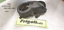 OVETTO 100 2001 2002 COPERCHIO GENERATORE CUFFIA COPRI VENTOLA VOLANO 5KK2 MBK