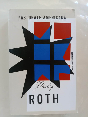 Philip roth pastorale - philip,