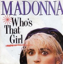 MADONNA 7" 45 GIRI VINILE DEL 1987 WHO'S THAT GIRL / WHITE HEAT
