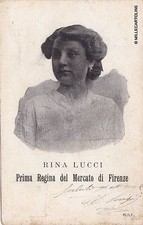 # FIRENZE - RINA LUCCI  PRIMA REGINA DEL MERCATO  1905