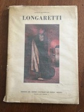 LIBRO ARTE LONGARETTI GIORGIO KAISSEERLIAN San Fedele Milano 1958