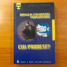 Cui prodest? - Danila Comastri Montanari - Hobby & Work