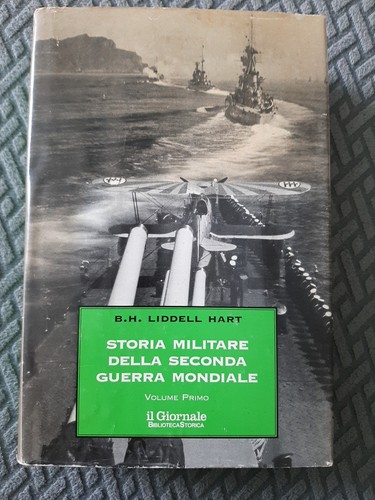 Storia militare della - della, seconda