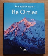 Re Ortles - Reinhold Messner