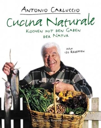 Cucina naturale kochen - naturale:, mit