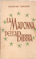 SALVATORE GAROFALO, LA MADONNA DELLA BIBBIA- MILANO, 1958