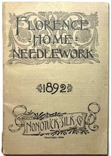 1892 FLORENCE HOME NEEDLE WORK