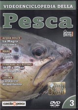 Videoenciclopedia della pesca - della,