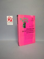 Problemi di linguistica generale - Benveniste, Émile - Il Saggiatore, 1994