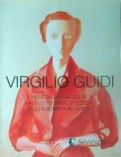 VIRGILIO GUIDI OPERE DALLA