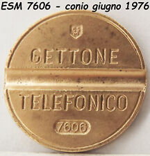 1976 GETTONE TELEFONICO ESM 7606 in gettoni da telefono di raro METALLO SIP ITAL