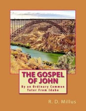 The Gospel of John: By an