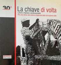 CHIAVE VOLTA ADDESTRAMENTO EDILIZIA SISTEMA BILATERALE EDILE FORMEDIL 2010