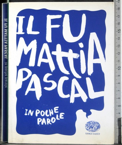 Mattia pascal in poche - il,