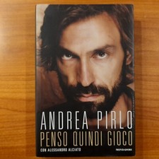 Penso quindi gioco - Andrea Pirlo - Alessandro Alciato - Mondadori