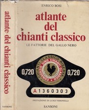 Atlante del Chianti classico - Le fattorie del Gallo Nero