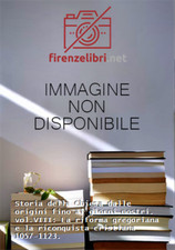 Fliche,Augustin. - Storia della Chiesa dalle origini fino ai giorni nostri. vol.