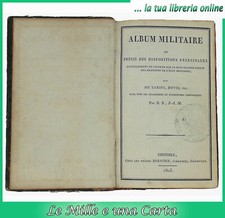 libro antico di militaria ALBUM MILITAIRE precis des dispositions Grenoble 1825