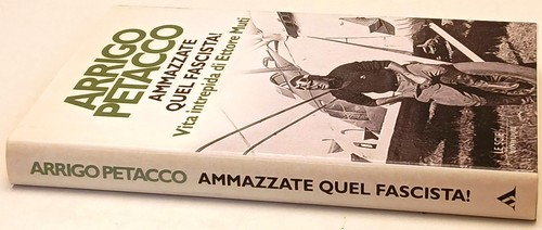 Ammazzate quel fascista ettore - ammazzate,
