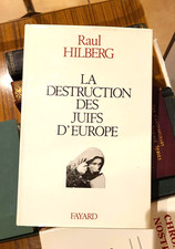 La destruction des Juifs