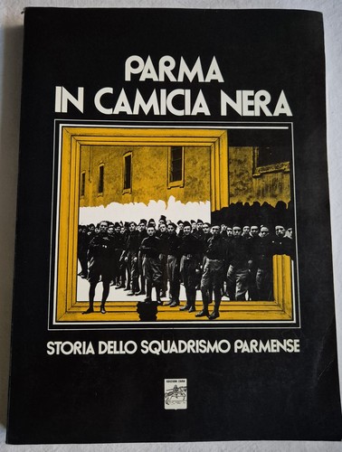 Parma camicia nera storia - parma, nera.