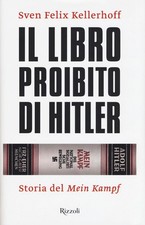 Il libro proibito di Hitler. Storia del «Mein Kampf» - 2016 - Riz