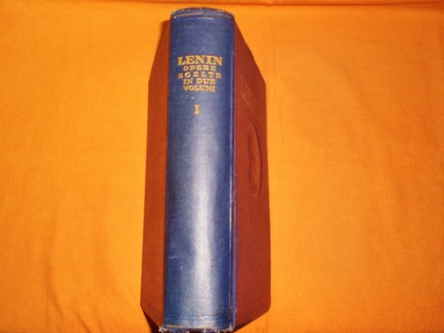Lenin opere scelte 1949 volume - lenin,