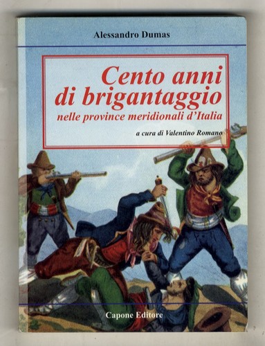Cento anni brigantaggio - di,
