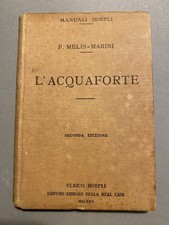Manuale Hoepli. L'acquaforte