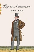 Guy De Maupassant Bel Ami