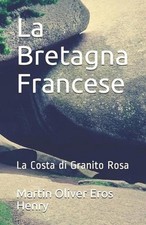 La bretagna Francese: La Costa