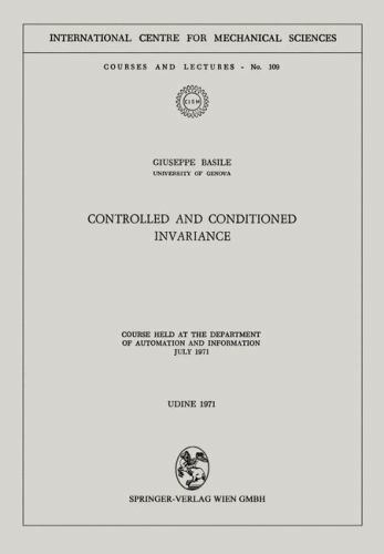 Controlled and conditioned - and,
