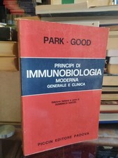 Principi di immunobiologia moderna generale e clinica Park good piccin 1977