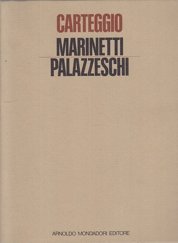 Carteggio marinetti - carteggio-,