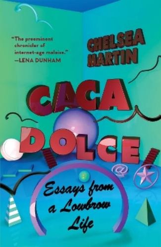 Chelsea martin caca dolce - chelsea,