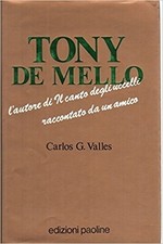 Tony De Mello Autore Di Il Canto Degli Uccelli Raccontato Da Un Amico,Valles, Ca
