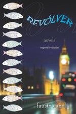 Revlver by Fausto Canel Paperback Book