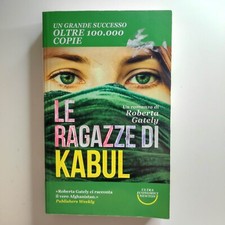 Roberta Gately - Le ragazze di Kabul - Newton Compton
