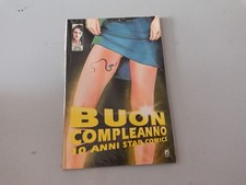 BUON COMPLEANNO STAR 10 ANNI STAR COMICS CON THE SNAKE INEDITO IKEGAMI
