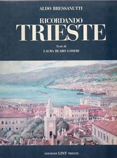 Ricordando trieste di aldo - trieste",