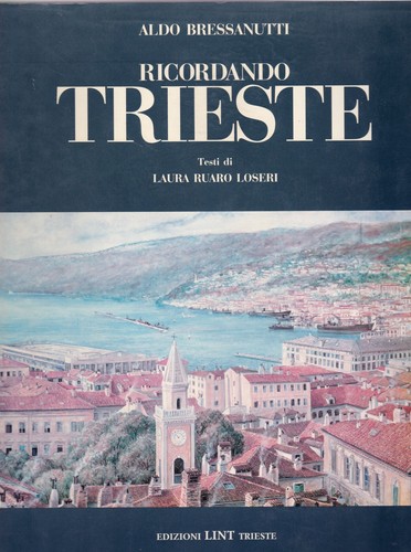 Ricordando trieste di - di, aldo