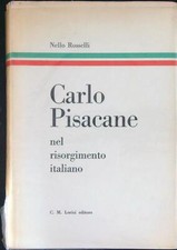 CARLO PISACANE  ROSSELLI NELLO