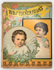 Bib & Tucker Folks 1886 D
