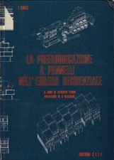 Lugez Jean..LA PREFABBRICAZIONE A PANNELLI NELL'EDILIZIA RESIDENZIALE